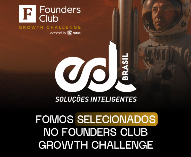 A EDL BRASIL FOI SELECIONADA PARA PARTICIPAR DO FOUNDERS CLUB GROWTH CHALLENGE